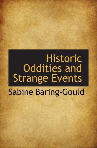 Historic Oddities and Strange Events